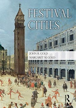 portada Festival Cities: Culture, Planning and Urban Life (Planning, History and Environment Series) (en Inglés)