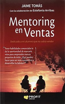 portada Mentoring en Ventas: Dedicado a mi Alumno que no Sabía Vender (in Spanish)