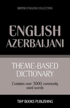 portada Theme-based dictionary British English-Azerbaijani - 3000 words (in English)