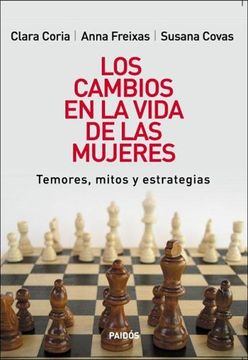 portada Los Cambios en la Vida de las Mujeres: Temores, Mitos y Estrategias (in Spanish)