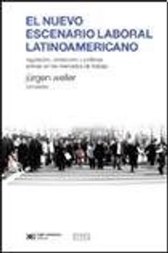 portada nuevo escenario laboral latinoamericano, el. regulación, protección y políticas activas en los mercados de trabajo