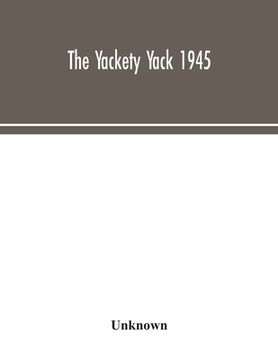 portada The Yackety yack 1945 (en Inglés)