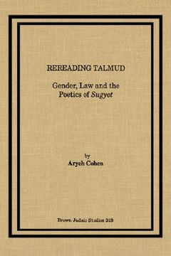 portada rereading talmud: gender, law, and the poetics of sugyot (in English)