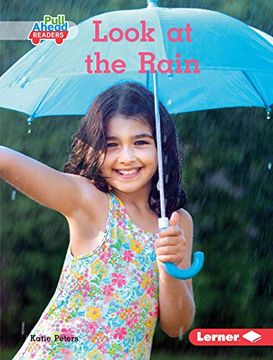 portada Look at the Rain (Let'S Look at Weather: Pull Ahead Readers - Nonfiction) (en Inglés)
