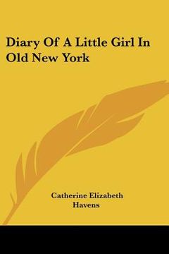 portada diary of a little girl in old new york (en Inglés)