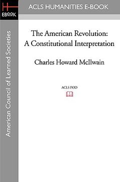 portada the american revolution: a constitutional interpretation (en Inglés)