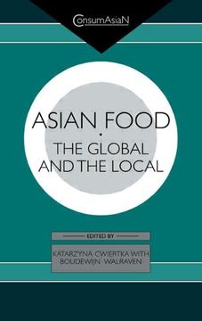 portada Asian Food: The Global and the Local (en Inglés)