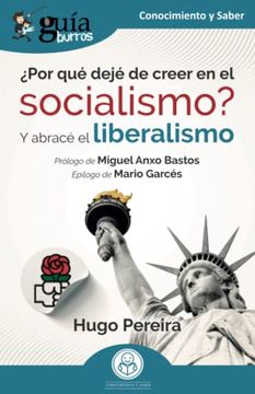 portada Guiaburros:  Por que Deje de Creer en el Socialismo?