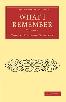portada What i Remember 3 Volume Paperback Set: What i Remember: Volume 3 Paperback (Cambridge Library Collection - Literary Studies) 