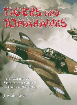 portada Tigers and Tomahawks: The American Volunteer Group in China 1941-1942 (in English)