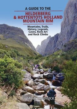 portada A guide to the Helderberg & Hottentots Holland Mountain Rim (en Inglés)