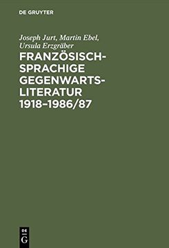 portada Franzosischsprachige Gegenwartsliteratur 1918-1986/87: Eine Bibliographische Bestandsaufnahme Der Originaltexte Und Der Deutschen Ubersetzungen
