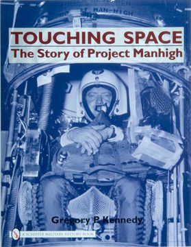 portada Touching Space: The Story of Project Manhigh