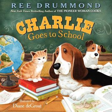 portada Charlie Goes to School (Charlie the Ranch Dog) (in English)