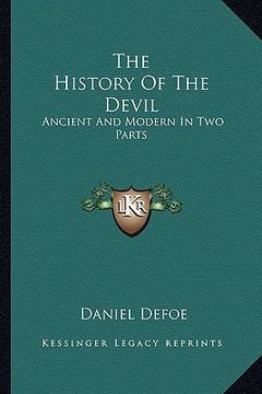portada the history of the devil: ancient and modern in two parts (en Inglés)
