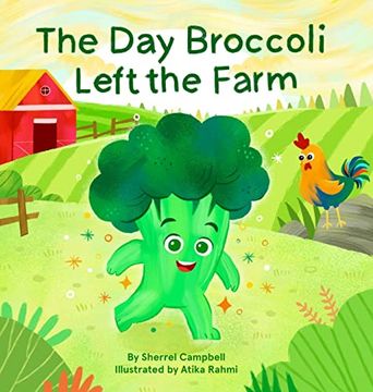 portada The day Broccoli Left the Farm (in English)