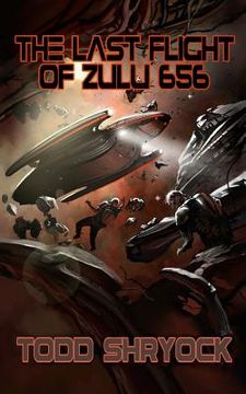 portada The Last Flight of Zulu 656 (in English)