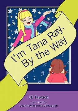 portada i'm tana ray, by the way (en Inglés)