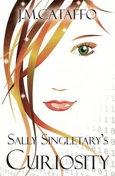 portada Sally Singletary's Curiosity: An Elements of Eaa Series (en Inglés)