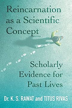 portada Reincarnation as a Scientific Concept: Scholarly Evidence for Past Lives (en Inglés)