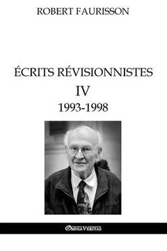 portada Écrits révisionnistes IV - 1993 -1998 