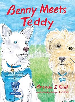 portada Benny Meets Teddy: Bented Rescue Adventure Series Book ii (in English)