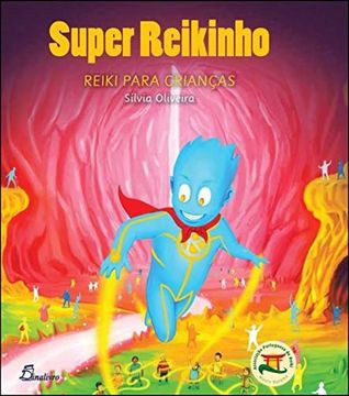 portada Super Reikinho Reiki Para Crianças (3ª Edição) (en Portugués)