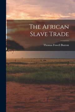 portada The African Slave Trade (en Inglés)