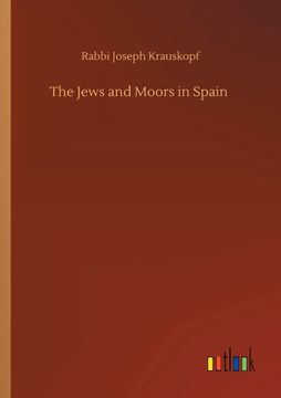 portada The Jews and Moors in Spain