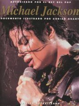 portada (Yayas)Michael Jackson: Documento Ilustrado por Adrian Grant (in Spanish)