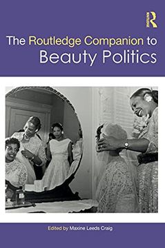 portada The Routledge Companion to Beauty Politics (Routledge Companions to Gender) (en Inglés)