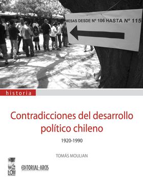 portada Contradicciones del Desarrollo Politico Chileno 1930-1990 (Ebook) (in Spanish)
