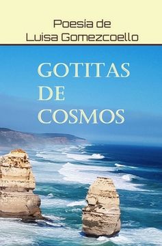 portada Gotitas de Cosmos: Poesía de Luisa Gomezcoello