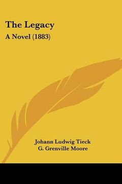 portada the legacy: a novel (1883) (en Inglés)