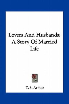portada lovers and husbands: a story of married life