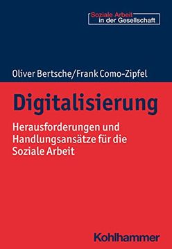 portada Digitalisierung: Herausforderungen Und Handlungsansatze Fur Die Soziale Arbeit (en Alemán)