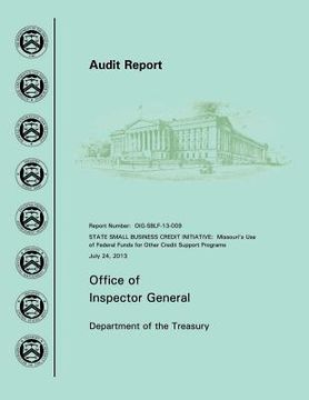 portada State Small Business Credit Initiative: Missouri's Use of Federal Funds for Other Credit Support Programs (en Inglés)