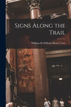 portada Signs Along the Trail (en Inglés)
