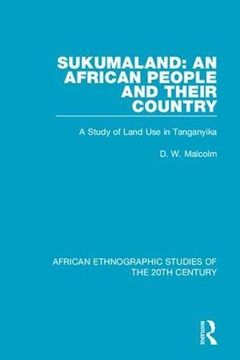 portada Sukumaland: An African People and Their Country: A Study of Land Use in Tanganyika