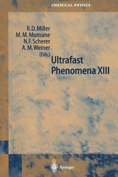 portada ultrafast phenomena xiii: proceedings of the 13th international conference, vancounver, bc, canada, may 12 17, 2002 (en Inglés)