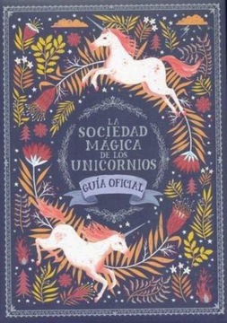 portada Sociedad Magica de los Unicornios Guia Oficial