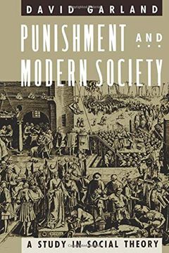 portada Punishment and Modern Society: A Study in Social Theory (Studies in Crime and Justice) (en Inglés)