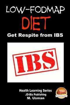 portada Low-FODMAP Diet - Get Respite from IBS (en Inglés)