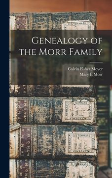 portada Genealogy of the Morr Family (in English)