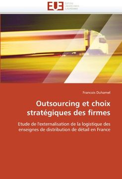 portada Outsourcing Et Choix Strategiques Des Firmes