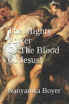 portada The Mighty Power of the Blood of Jesus! (en Inglés)