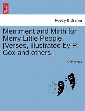portada merriment and mirth for merry little people. [verses, illustrated by p. cox and others.] (in English)