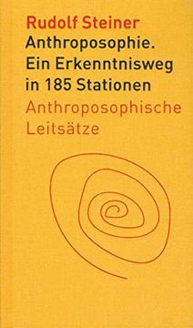 portada Anthroposophie: Ein Erkenntnisweg in 185 Stationen. Anthroposophische Leitsätze (en Alemán)