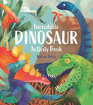 portada Incredible Dinosaur Activity Book (en Inglés)