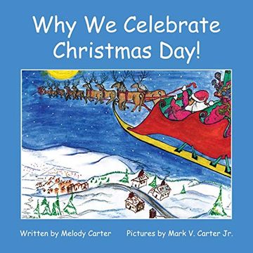 portada Why we Celebrate Christmas Day! (in English)